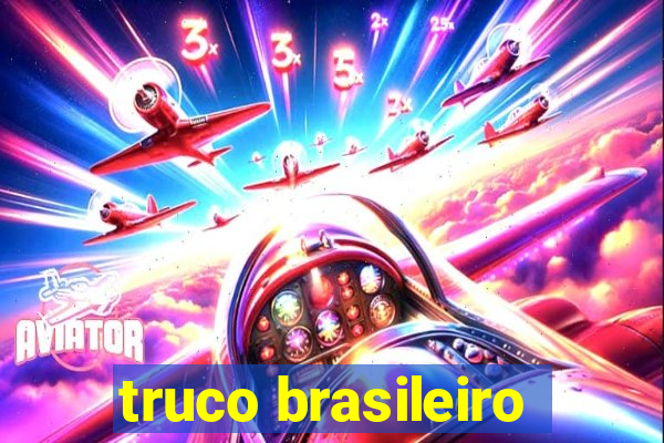 truco brasileiro-giro feliz